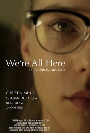 We're All Here's poster