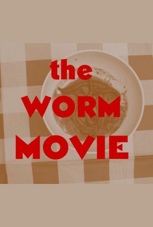 The Worm Movie's poster