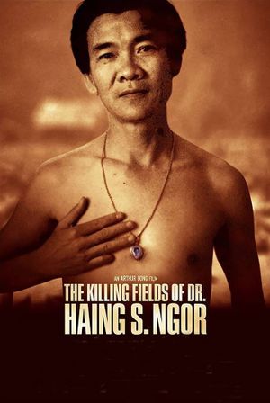 The Killing Fields of Dr. Haing S. Ngor's poster