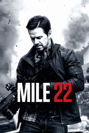 Mile 22's poster