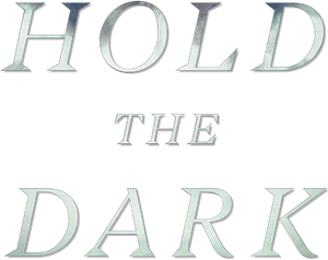 Hold the Dark's poster