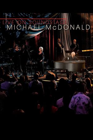 Michael McDonald: Live on Soundstage's poster image