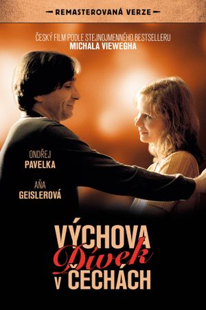 Výchova dívek v Cechách's poster