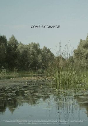 Come by Chance's poster