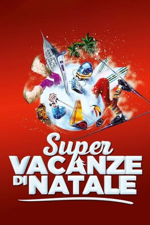 Super vacanze di Natale's poster