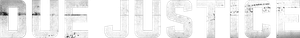 Due Justice's poster
