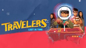 Travelers: Lost in Time's poster