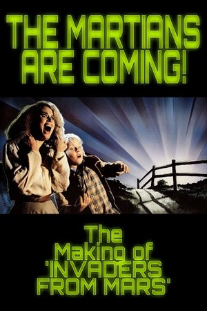 The Martians Are Coming!: The Making of 'Invaders from Mars''s poster