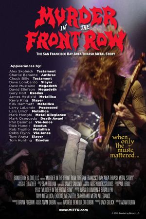 Murder in the Front Row: The San Francisco Bay Area Thrash Metal Story's poster