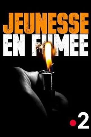 Jeunesse en fumée's poster