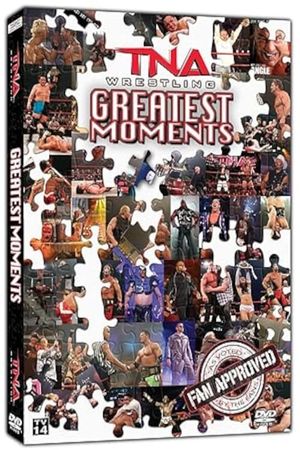 TNA Wrestling Greatest Moments's poster