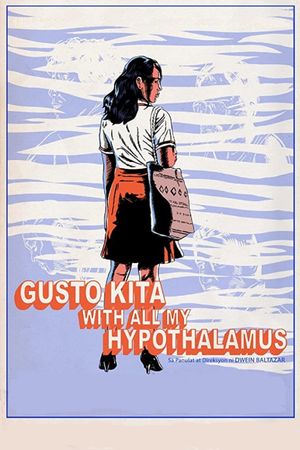 Gusto kita with all my hypothalamus's poster