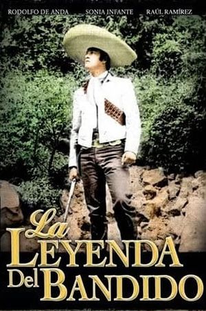 La leyenda del bandido's poster