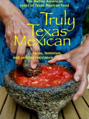 Truly Texas Mexican's poster