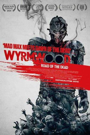 Wyrmwood: Road of the Dead's poster