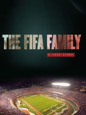 The Fifa Family: A Love Story's poster