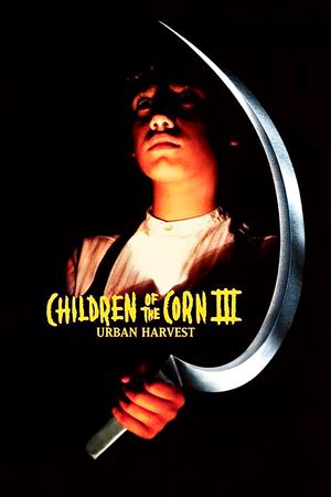 Children of the Corn III: Urban Harvest's poster
