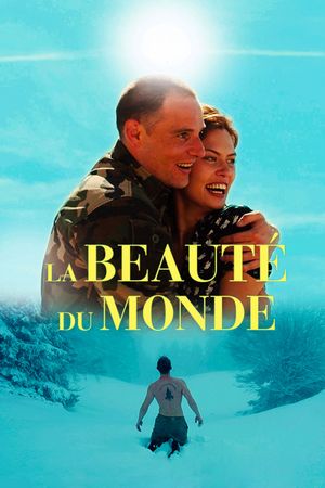 La beauté du monde's poster