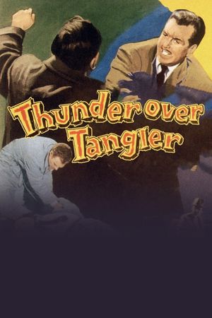 Thunder Over Tangier's poster