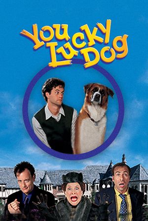 You Lucky Dog's poster image