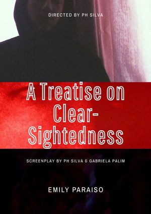A Treatise on Clear-Sightedness's poster