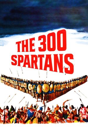 The 300 Spartans's poster