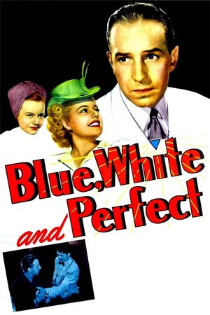 Blue, White and Perfect's poster