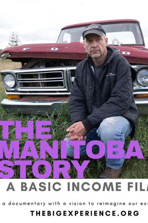 The Manitoba Story: A Basic Income Film's poster image