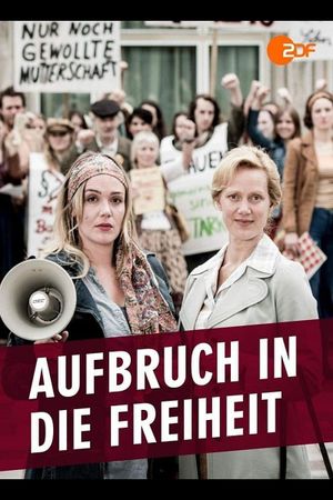 Aufbruch in die Freiheit's poster