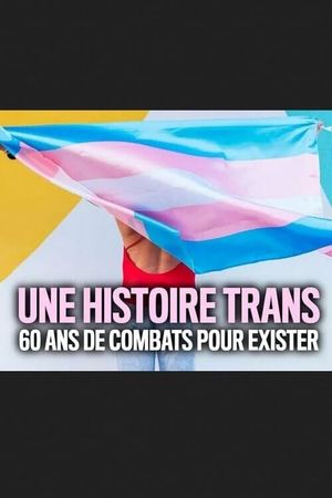 Une histoire trans's poster