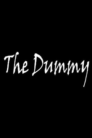 The Dummy's poster