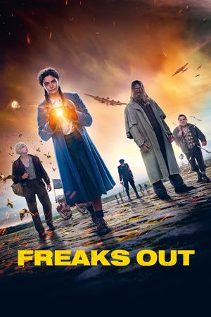 Freaks Out's poster