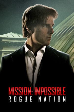 Mission: Impossible - Rogue Nation's poster