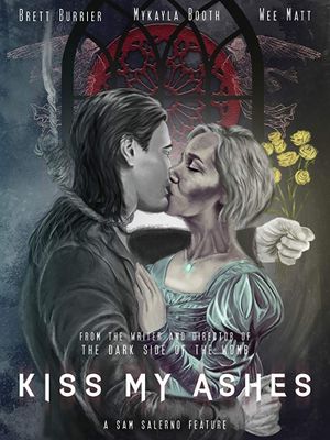 Kiss My Ashes's poster