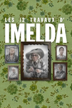 Les 12 travaux d'Imelda's poster