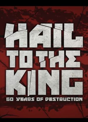 Hail to the King: 60 Years of Destruction's poster