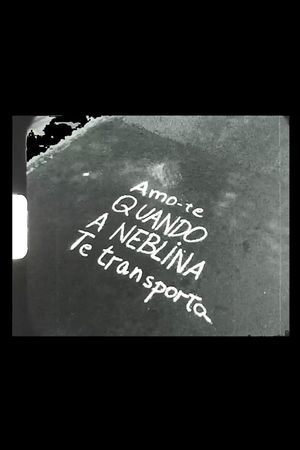 Amo-te quando a neblina te transporta's poster