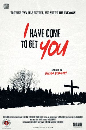 I Have Come to Get You's poster