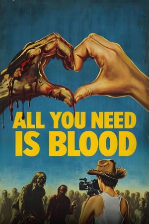 All You Need Is Blood's poster