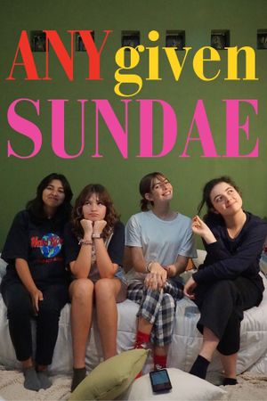 Any Given Sundae's poster