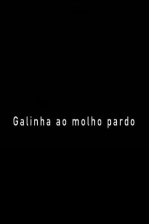 Galinha ao Molho Pardo's poster