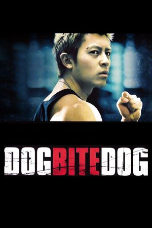 Dog Bite Dog's poster