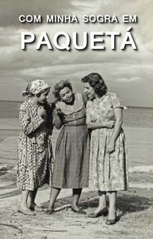 Com Minha Sogra em Paquetá's poster
