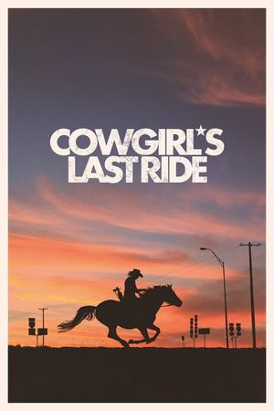 Cowgirl's Last Ride's poster