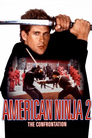 American Ninja 2: The Confrontation's poster