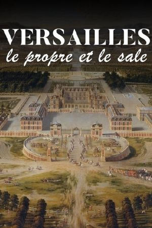 Versailles' Dirty Secrets's poster