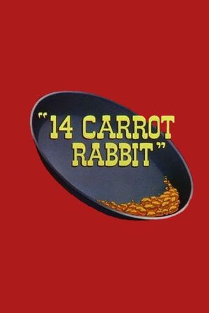 14 Carrot Rabbit's poster