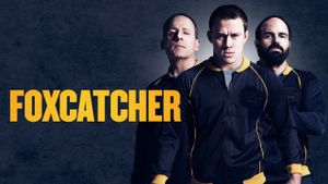 Foxcatcher's poster