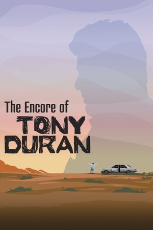 The Encore of Tony Duran's poster