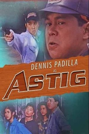 Astig's poster
